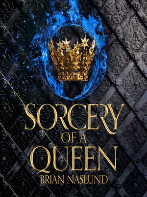 cover image of Sorcery of a Queen